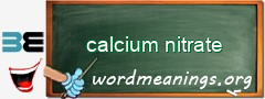 WordMeaning blackboard for calcium nitrate